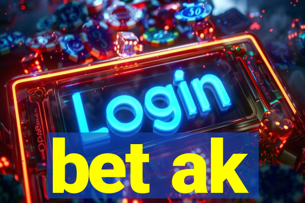 bet ak
